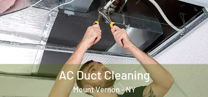  AC Duct Cleaning Mount Vernon - NY