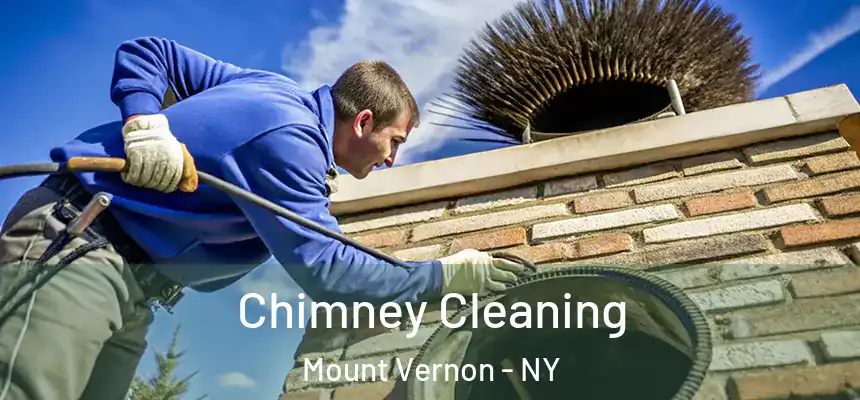 Chimney Cleaning Mount Vernon - NY